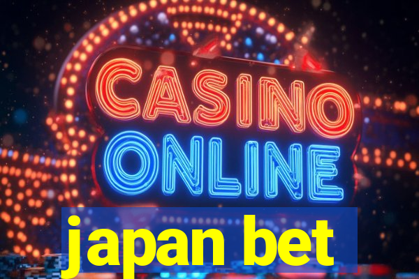 japan bet
